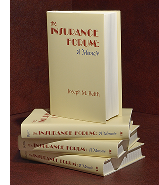 The Insurance Forum: A Memoir